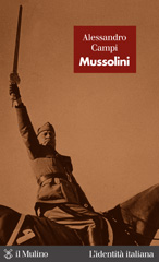 eBook, Mussolini, Campi, Alessandro, Il mulino