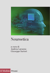 eBook, Neuroetica : scienze del cervello, filosofia e libero arbitrio, Il mulino