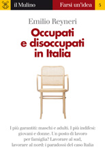 E-book, Occupati e disoccupati in Italia, Reyneri, Emilio, Il mulino