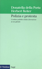 E-book, Polizia e protesta : l'ordine pubblico dalla liberazione ai no global, Il mulino