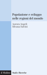 E-book, Popolazione e sviluppo nelle regioni del mondo : convergenze e divergenze nei comportamenti demografici, Angeli, Aurora, Il mulino