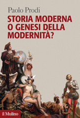 E-book, Storia moderna o genesi della modernità?, Prodi, Paolo, Il mulino