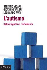 E-book, L'autismo : dalla diagnosi al trattamento, Vicari, Stefano, Il mulino
