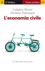 eBook, L'economia civile, Bruni, Luigino, 1966-, author, Il mulino