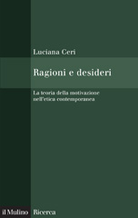 E-book, Ragioni e desideri : la teoria della motivazione nell'etica contemporanea, Il mulino