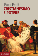 E-book, Cristianesimo e potere, Prodi, Paolo, Il mulino