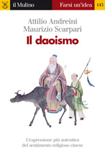 E-book, Il daoismo : [l'espressione più autentica del sentimento religioso cinese], Andreini, Attilio, Il mulino