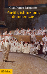 eBook, Partiti, istituzioni, democrazie, Società editrice il Mulino