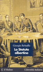 eBook, Lo Statuto albertino, Rebuffa, Giorgio, Il mulino