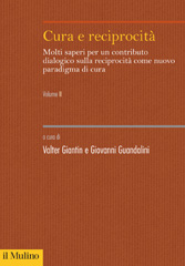 E-book, Cura e reciprocità : molti saperi per un contributo dialogico sulla reciprocità come nuovo paradigma di cura, Il mulino