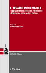 E-book, Il divario incolmabile : rappresentanza politica e rendimento istituzionale nelle regioni italiane, Il mulino