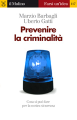 E-book, Prevenire la criminalità, Barbagli, Marzio, 1938-, Il mulino