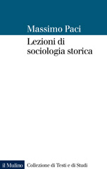eBook, Lezioni di sociologia storica, Paci, Massimo, 1936-, Il mulino
