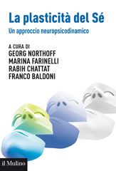 E-book, La plasticità del Sé : un approccio neuropsicodinamico, Il mulino