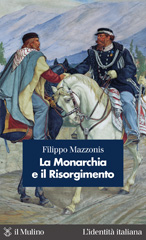 E-book, La monarchia e il Risorgimento, Il mulino