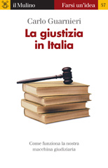 eBook, La giustizia in Italia, Guarnieri, Carlo, Il mulino