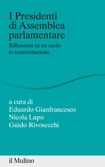 E-book, I presidenti di assemblea parlamentare : riflessioni su un ruolo in trasformazione, Il mulino
