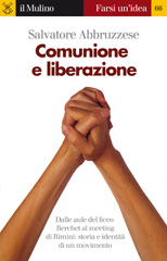 E-book, Comunione e liberazione : [dalle aule del liceo Berchet al meeting di Rimini: storia e identità di un movimento], Il mulino