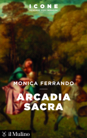 eBook, Arcadia sacra, Società editrice il Mulino