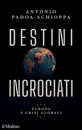 E-book, Destini incrociati : Europa e crisi globali, Il Mulino