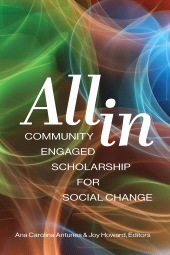 m, All In : Community Engaged Scholarship for Social Change, Myers Education Press