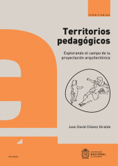 E-book, Territorios pedagógicos : explorando el campo de la proyectación arquitectónica, Universidad Nacional de Colombia