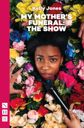 eBook, My Mother's Funeral: The Show, Nick Hern Books