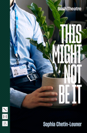 E-book, This Might Not Be It, Nick Hern Books
