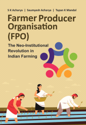 E-book, Farmer Producer Organization (FPO): The Neo-institutional Revolution in Indian Farming, New India Publishing Agency