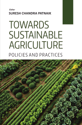 E-book, Towards Sustainable Agriculture: Policies and Practices, New India Publishing Agency
