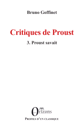 E-book, Critiques de Proust : 3. Proust savait, Editions Orizons