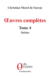 E-book, Œuvres complètes : Tome 4 - Théâtre, Editions Orizons