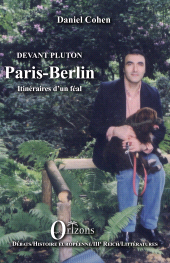 E-book, Paris-Berlin : DEVANT PLUTON : Itinéraires d'un féal, Orizons