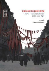 Capitolo, La dialettica e l'oblio : Lukács cento anni dopo : storia e incoscienza dell'individuo, Orthotes