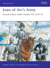 eBook, Joan of Arc's Army : French armies under Charles VII, 1415-53, Osprey Publishing