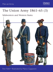 eBook, The Union Army 1861-65 (3) : Midwestern and Western States, Osprey Publishing