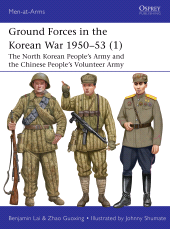 eBook, Ground Forces in the Korean War 1950-53 (1) : The North Korean People's Army and the Chinese People's Volunteer Army, Osprey Publishing