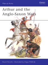 E-book, Arthur and the Anglo-Saxon Wars, Osprey Publishing
