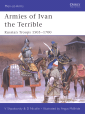 eBook, Armies of Ivan the Terrible : Russian Troops 1505-1700, Osprey Publishing