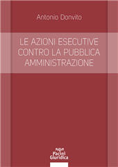 eBook, Le azioni esecutive contro la pubblica amministrazione, Pacini giuridica