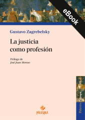 eBook, La justicia como profesión, Palestra Editores