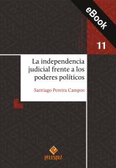 E-book, La independencia judicial frente a los poderes políticos, Palestra Editores