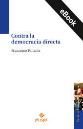 E-book, Contra la democracia directa, Palestra Editores