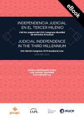 E-book, Independencia judicial en el tercer milenio : Call for papers del XVII Congreso Mundial de Derecho Procesal, Palestra Editores