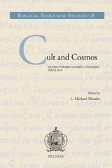 E-book, Cult and Cosmos : Tilting toward a Temple-Centered Theology, Peeters Publishers