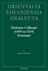 E-book, Zachariae Calliergis (1470 ca-1524) Erotemata : Editio princeps. Con un'Introduzione sulla vita e attivita dell'Autore, Peeters Publishers