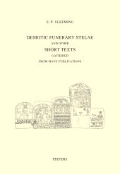 E-book, Demotic Funerary Stelae and Other Short Texts Gathered from Many Publications : (Short Texts IV 2351-2880), Peeters Publishers