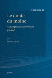 m, Le doute du moine : Aux origines du discernement spirituel, Peeters Publishers