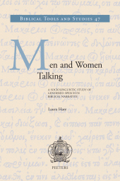 m, Men and Women Talking : A Sociolinguistic Study of Gendered Speech in Biblical Narrative, Peeters Publishers