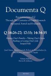 E-book, Q14: 26-27; 17:33; 14:34-35 : Hating One's Family - Taking One's Cross : Finding or Losing One's Life : Insipid Salt, Peeters Publishers